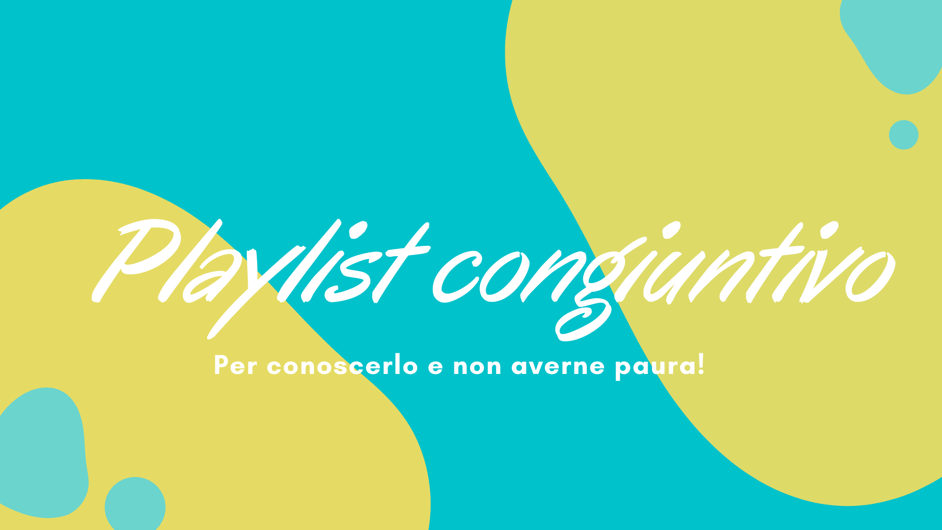 playlist congiuntivo